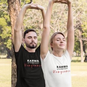 NWT - 47 Colors & XS to 5XL - Karma, Yoga, Serenity, Quote t-shirt - Unisex